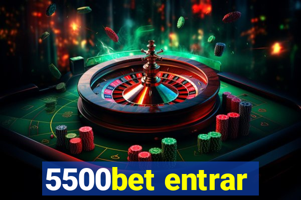 5500bet entrar